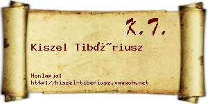 Kiszel Tibériusz névjegykártya